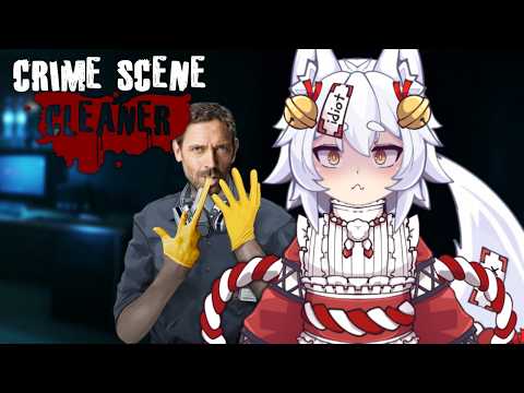 【Crime Scene Cleaner】It's Clean Or Get Cleaned.