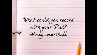 Recording a Screencast with your iPad