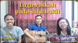 Download lagu #cover lagu Paskah pada satu bukit#