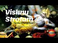Vishnu strotam a sacred soundtrack for your soul