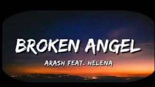 Arash feat. Helena - Broken Angel (Slowed & Reverb)‪