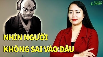 3 cách nhìn người không sai vào đâu ai cũng phải biết - Dòng chảy cuộc sống