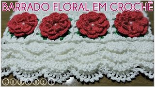 BARRADO FLORAL EM CROCHÊ/DIANE GONÇALVES