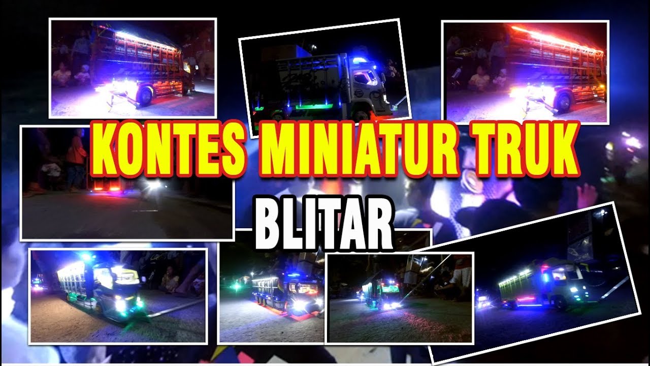 FULL KONTES MINIATUR  TRUK  PLOSOKEMBANG PIKATAN WONODADI 