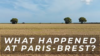 What HAPPENED at PARIS BREST PARIS?