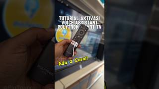 Cara aktivasi google voice poytron #caraakonekremottvpolytron #Googletvpolytron