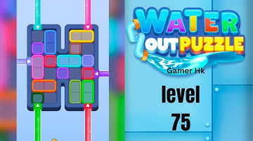 Water out puzzle level 75 Walkthrough Solution 