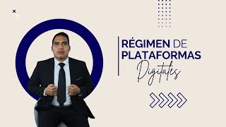 Régimen Fiscal Plataformas Digitales