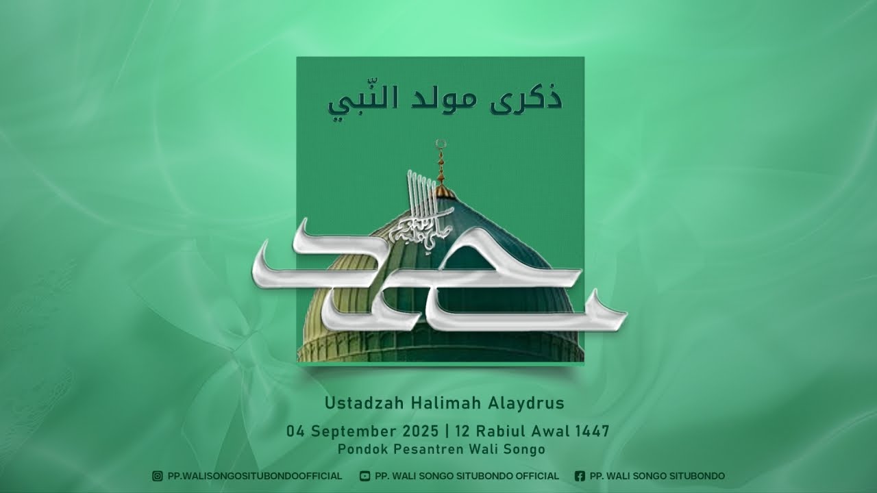🔴| MAULID NABI MUHAMMAD ﷺ BERSAMA USTADZAH HALIMAH ALAYDRUS | PP. WALI SONGO SITUBONDO (04/09/2025)