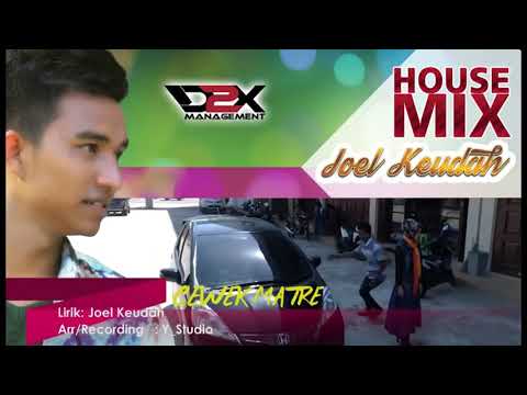 JOEL KEUDAH - CEWEK MATRE - (Official Music Video)