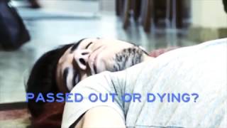 Passed Out or Dying? Make Good Decisions - TXT911Lifeline Campaign