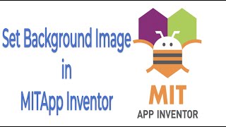 How To Set Background Images in MITAppInventor