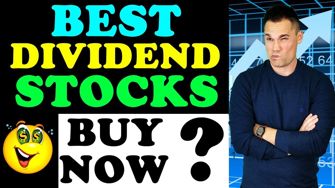 Best Dividend Stocks to Buy Right Now? - YouTube