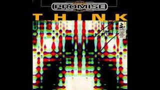 Promise - Think (Vintage Mix) (Stereo 90's)