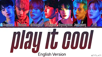 MONSTA X & Steve Aoki - Play It Cool (English Version) Lyrics