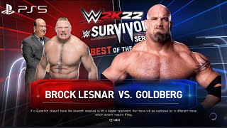 WWE 2K22 (PS5) - GOLDBERG vs BROCK LESNAR GAMEPLAY | SURVIVOR SERIES 2016 (4K 60FPS)