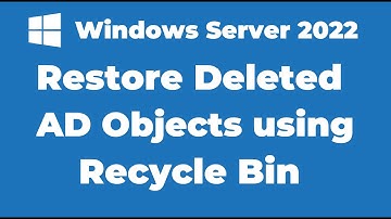 82. Restore Deleted Active Directory Objects using Recycle Bin