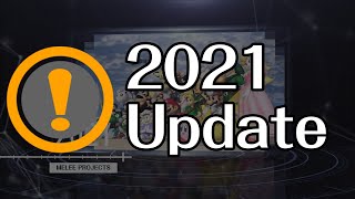 My Melee Projects in 2021: Recap and Update