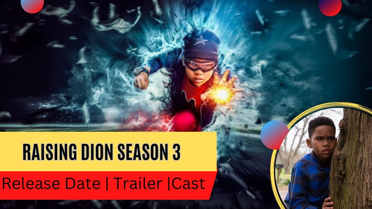 Wann Kommt Raising Dion Staffel 3 Raising Dion season 3 Release Date | Trailer | Cast | Expectation