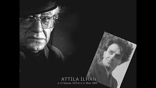 Atilla İlhan - Ben Seni Neden Mi Sevdim?