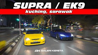Supra A90 | Civic EK9 | Rolling in City of Kuching