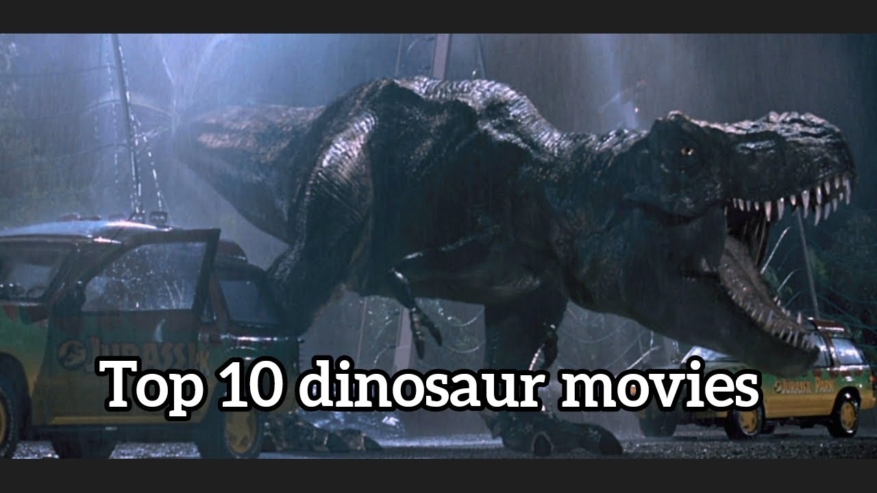 top 10 dinosaur movies - YouTube