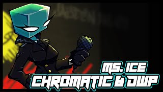 Ms. Ice Chromatic Scale & DWP Release