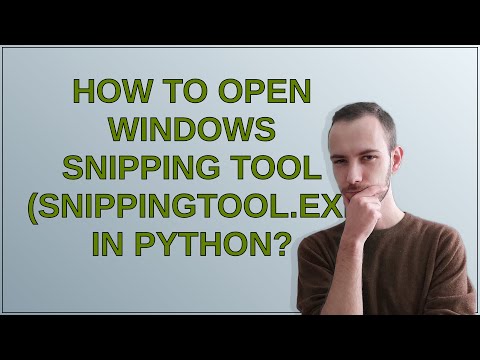 How to open Windows snipping tool (snippingtool.exe) in Python?