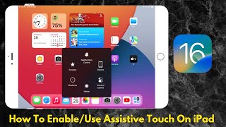 iPad OS16 ! How Enable/Use Assistive Touch On iPad