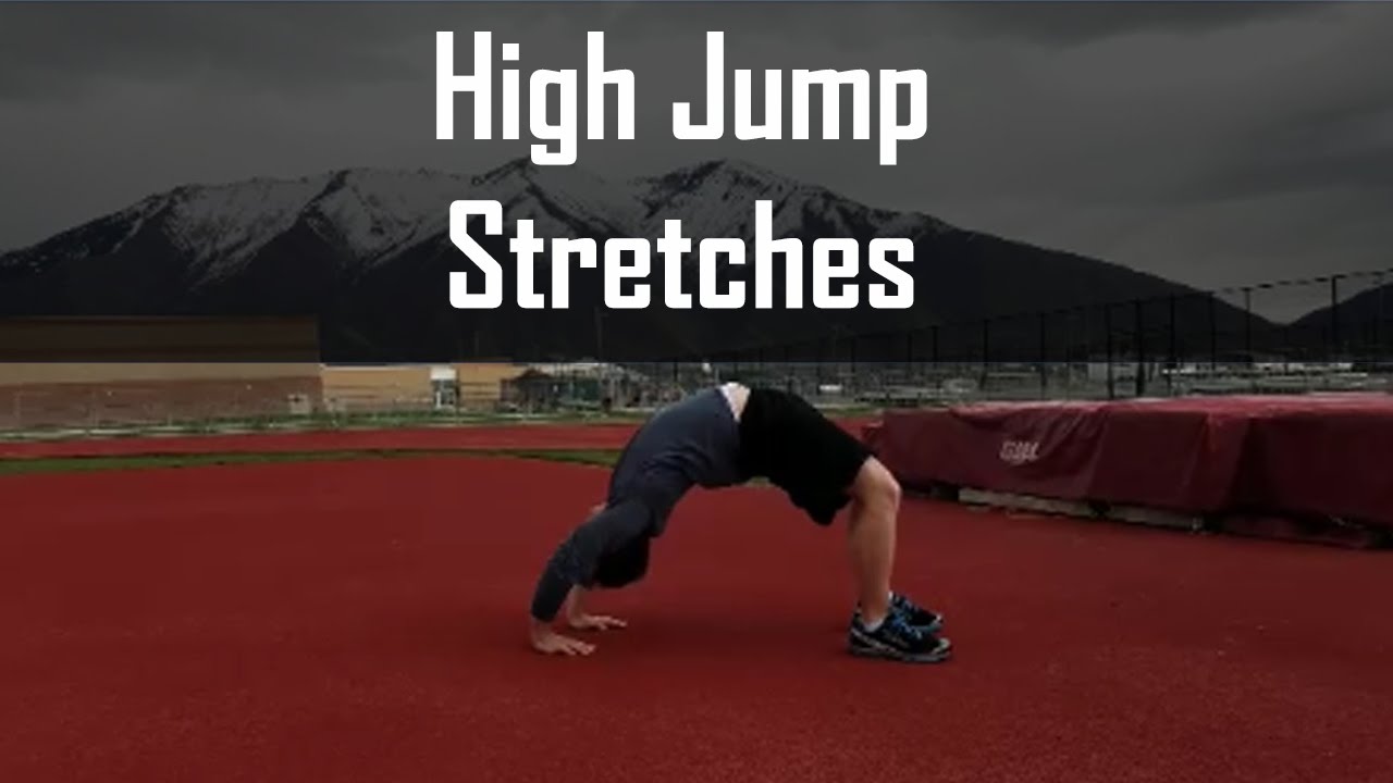 High Jump Stretches 