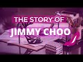 JIMMY CHOO brand story