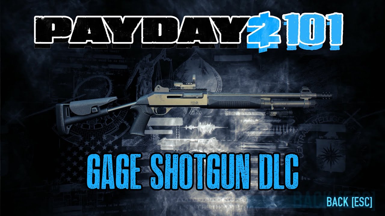 Payday 2 101 Gage Shotgun Pack DLC YouTube