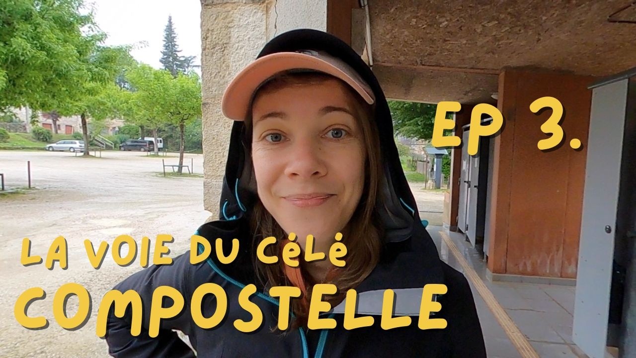 Voie du Célé : J’abandonne ? Dernière étape | VLOG Saint-Jacques de Compostelle EP.3