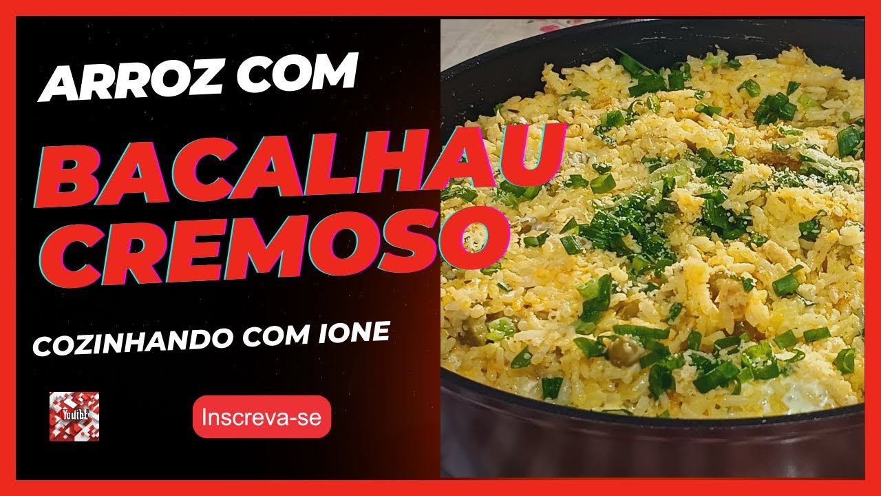 ARROZ COM BACALHAU CREMOSO