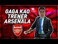 GAGA KAO TRENER ARSENALA!