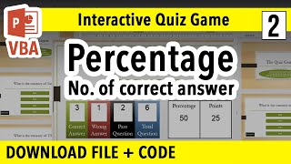 Download code: https://pptvba.com/quiz-game-percentage/ file:
================ in this microsoft powerpoint...