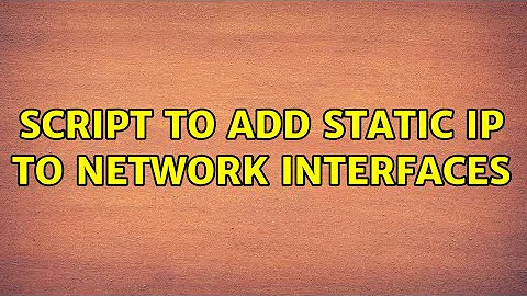 Ubuntu: Script to add static ip to network interfaces