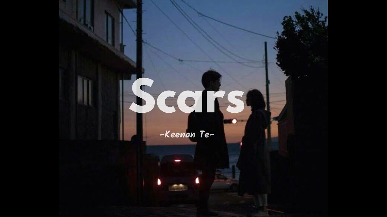 Scars - Keenan Te (So i'll let you hold onto my heart) [Indo Sub] Lyrics Terjemahan Indonesia
