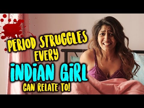 period-struggles-every-indian-girl-can-relate-to-|-larissa-d'sa