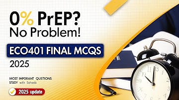 ECO401 Final Term Preparation 2025 | Get 100% Marks Guaranteed | Study With Sohaib