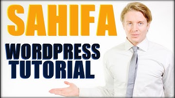 Wordpress Tutorial: How to Create a Website Using Wordpress: Sahifa Theme Tutorial 2016