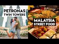 Malaysia Street Food | Petronas Towers | Kuala Lumpur | Travel VLOG #21.4