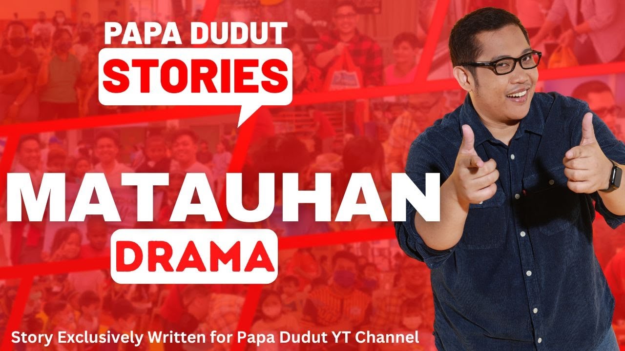 MATAUHAN | KATARIN | PAPA DUDUT STORIES
