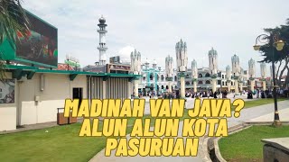 Download Lagu MIRIP MADINAH! Wajah Baru Alun-Alun Kota Pasuruan 🕌Keren #alunalunpasuruan  MP3
