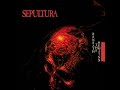 Sepultura Beneath The Remains