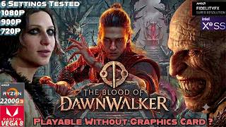 The Blood of Dawnwalker | Ryzen 3 2200G | VEGA 8 iGPU | 16GB Ram | Playable on igpu ? screenshot 5