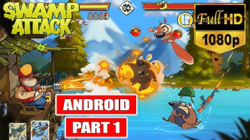 SWAMP ATTACK Gameplay Walkthrough PART 1 FULL GAME (1080p HD Android)