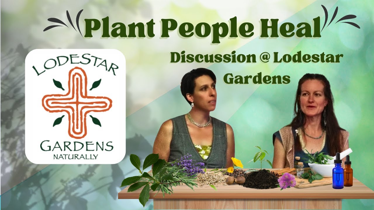 Plant People Heal at Lodestar Gardens