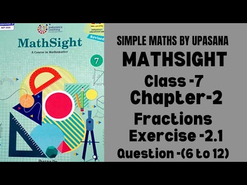 MathSight || Chapter - 2 || Fractions || Exercise -2.1 || Class 7 ...