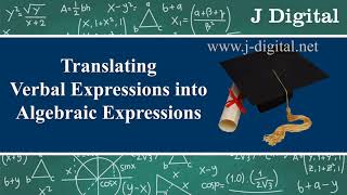 Translating Verbal Expressions into Algebraic Expressions